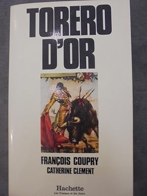 Seller image for TORERO D'OR for sale by Librairie du Levant