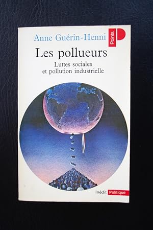 Imagen del vendedor de LES POLLUEURS. Luttes sociales et pollution industrielle. a la venta por Librairie du Levant