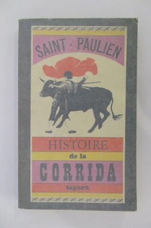 Imagen del vendedor de HISTOIRE DE LA CORRIDA a la venta por Librairie du Levant