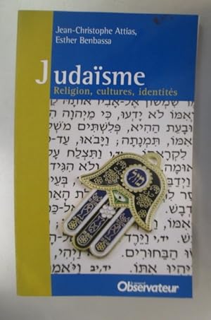 Bild des Verkufers fr JUDASME. Religion, Cultures, Identits. zum Verkauf von Librairie du Levant