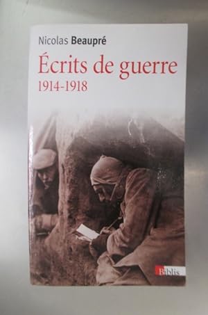 Bild des Verkufers fr ECRITS DE GUERRE 1914-1918 zum Verkauf von Librairie du Levant