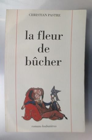 Imagen del vendedor de LA FLEUR DE BCHER a la venta por Librairie du Levant