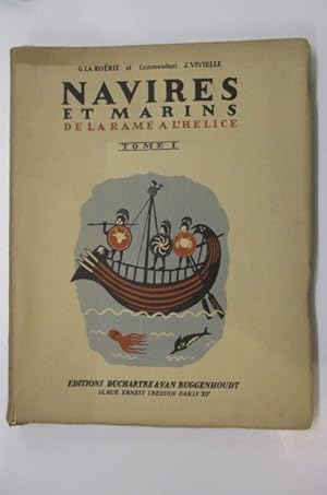 Imagen del vendedor de NAVIRES ET MARINS DE LA RAME A L'HELICE. En 2 tomes. a la venta por Librairie du Levant