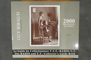 Image du vendeur pour LE GUIDE DU COLLECTIONNEUR T.S.F. RADIO-TV / THE RADIO ANS T.V. COLLECTOR'S GUIDE BOOK. Volume 1. mis en vente par Librairie du Levant