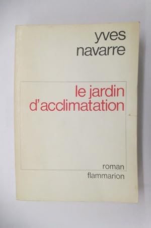 Seller image for LE JARDIN D'ACCLIMATATION. for sale by Librairie du Levant