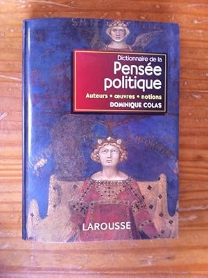 Imagen del vendedor de DICTIONNAIRE DE LA PENSEE POLITIQUE. Auteurs, Oeuvres, Notions. a la venta por Librairie du Levant