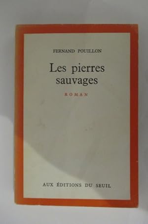 Image du vendeur pour LES PIERRES SAUVAGES. mis en vente par Librairie du Levant