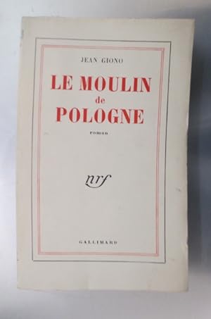 Seller image for LE MOULIN de POLOGNE for sale by Librairie du Levant