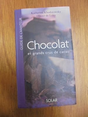 Bild des Verkufers fr Chocolat et grands crus de cacao. zum Verkauf von Librairie du Levant