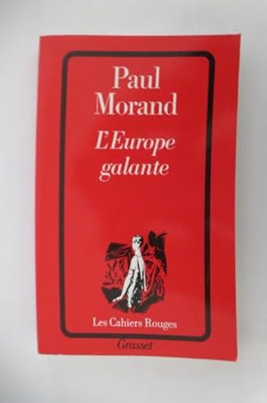 Imagen del vendedor de L'EUROPE GALANTE. a la venta por Librairie du Levant