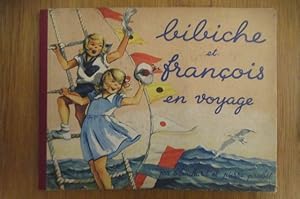 Seller image for BIBICHE et FRANCOIS EN VOYAGE for sale by Librairie du Levant