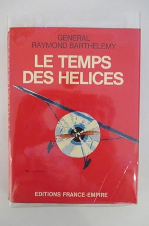 Image du vendeur pour LE TEMPS DES HELICES mis en vente par Librairie du Levant