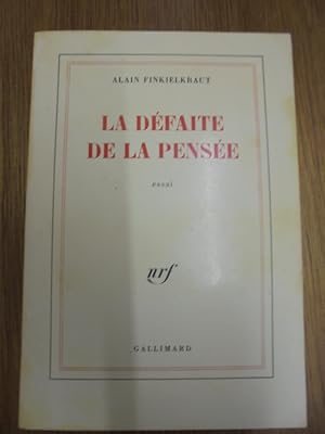 Seller image for La dfaite de la pense for sale by Librairie du Levant