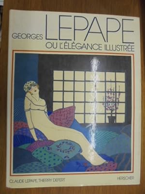 Seller image for Georges Lepape ou l'lgance illustre for sale by Librairie du Levant