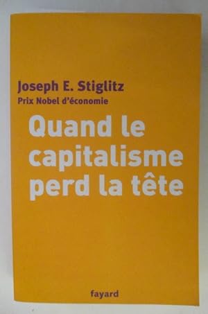 Imagen del vendedor de QUAND LE CAPITALISME PERD LA TETE a la venta por Librairie du Levant