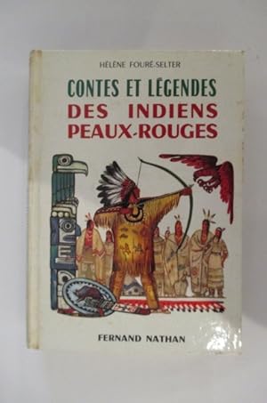 Seller image for CONTES ET LEGENDES DES INDIENS PEAUX-ROUGES. for sale by Librairie du Levant