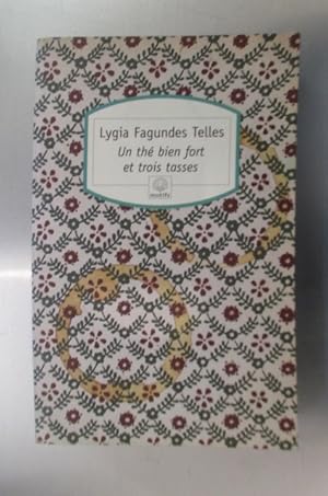 Image du vendeur pour UN THE BIEN FORT ET TROIS TASSES mis en vente par Librairie du Levant