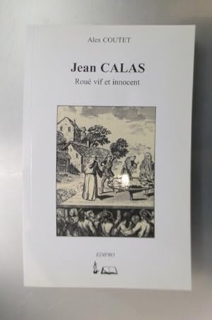 Seller image for JEAN CALAS. Rou vit et innocent. for sale by Librairie du Levant
