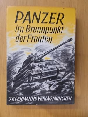 Imagen del vendedor de PANZER IM BRENNPUNKT DER FRONTEN a la venta por Librairie du Levant