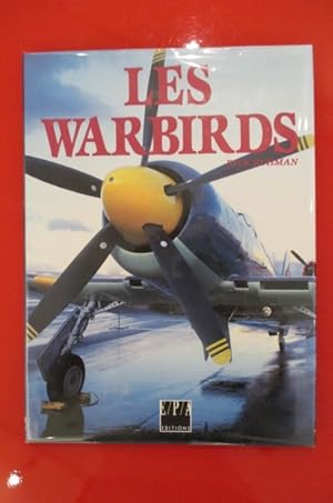 Imagen del vendedor de LES WARBIRDS a la venta por Librairie du Levant
