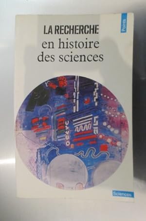 Seller image for LA RECHERCHE EN HISTOIRE DES SCIENCES. for sale by Librairie du Levant