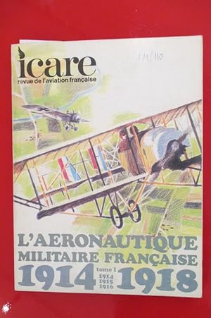 Image du vendeur pour 1914-1918 L'AERONAUTIQUE MILITAIRE FRANCAISE TOME 1 mis en vente par Librairie du Levant