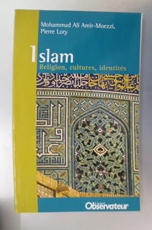 Bild des Verkufers fr ISLAM. Religion, Cultures, Identits. zum Verkauf von Librairie du Levant