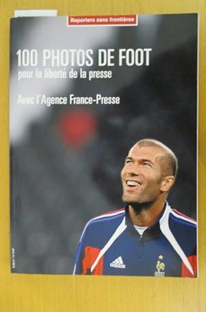 Seller image for 100 PHOTOS DE FOOT POUR LA LIBERTE DE LA PRESSE. for sale by Librairie du Levant