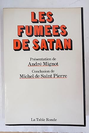 Imagen del vendedor de LES FUMES DE SATAN a la venta por Librairie du Levant