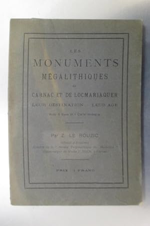 Seller image for LES MONUMENTS MEGALITHIQUES de CARNAC ET DE LOCMARIAQUER. Leur destination, leur ge. Avec 5 vues et 1 carte-itinraire. for sale by Librairie du Levant