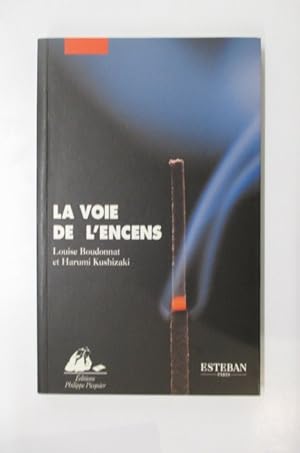 Imagen del vendedor de LA VOIE DE L'ENCENS. a la venta por Librairie du Levant