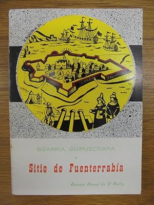 Seller image for Bizarra guipuzcoana y sitio de Fuenterraba for sale by Librairie du Levant