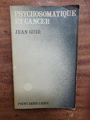 Seller image for Psychosomatique et cancer. for sale by Librairie du Levant