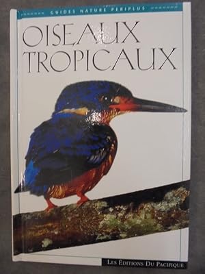 Immagine del venditore per Oiseaux tropicaux venduto da Librairie du Levant