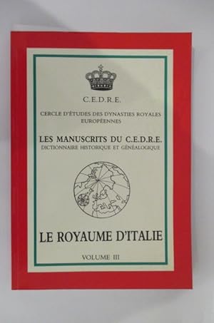 Seller image for LE ROYAUME D'ITALIE : Vol 3 for sale by Librairie du Levant