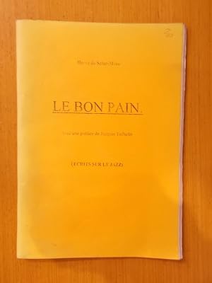 Seller image for LE BON PAIN & LE BON VIN (crits irrespectueux sur le Jazz et ceux qui en vivent). Fascicule photocopi. for sale by Librairie du Levant
