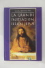 Image du vendeur pour LA GRANDE INITIATION SELON JESUS mis en vente par Librairie du Levant