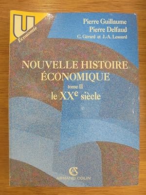 Bild des Verkufers fr NOUVELLE HISTOIRE ECONOMIQUE, TOME II, LE XXe SIECLE zum Verkauf von Librairie du Levant