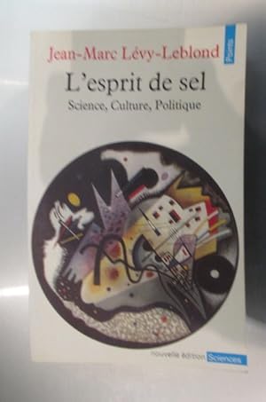 Seller image for L'ESPRIT DE SEL. Science, Culture, Politique. for sale by Librairie du Levant