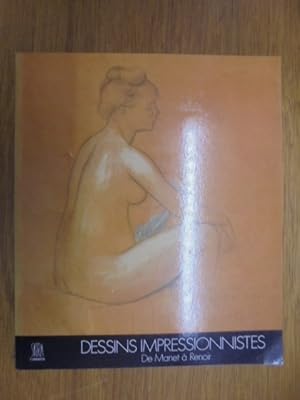 Seller image for Dessins impressionnistes de Manet  Renoir. for sale by Librairie du Levant