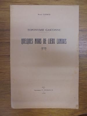 Seller image for Quelques noms de Lieux Landaises. for sale by Librairie du Levant