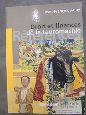 Bild des Verkufers fr Droit et Finances de la Tauromachie zum Verkauf von Librairie du Levant