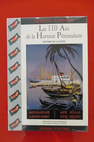 Seller image for LES 110 ANS DE LA HAVRAISE PENINSULAIRE, histoire de la flotte. for sale by Librairie du Levant