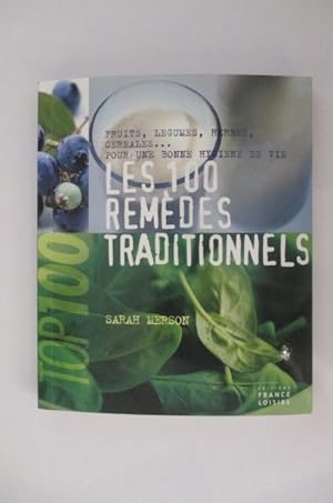Seller image for LES 100 REMEDES TRADITIONNELS for sale by Librairie du Levant