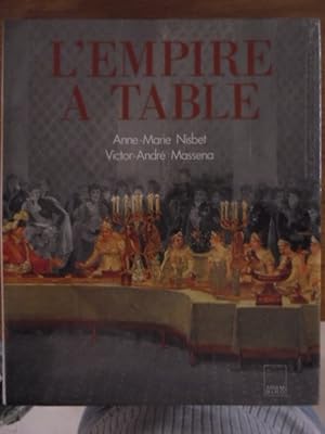 Bild des Verkufers fr L'Empire  Table zum Verkauf von Librairie du Levant