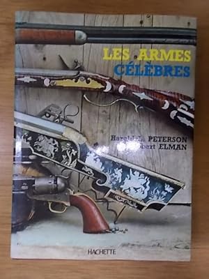 Seller image for LES ARMES CELEBRES. for sale by Librairie du Levant