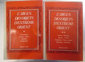 Immagine del venditore per L'ARGUS DES OBJETS D'EXTREME ORIENT. Tome 1 & 2. venduto da Librairie du Levant