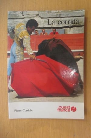 Seller image for LA CORRIDA for sale by Librairie du Levant