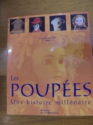 Imagen del vendedor de Les poupes. Une histoire millnaire. a la venta por Librairie du Levant