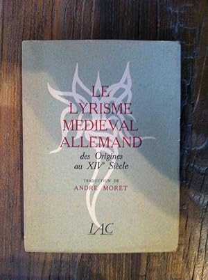 Image du vendeur pour LE LYRISME MEDIEVAL ALLEMAND. mis en vente par Librairie du Levant